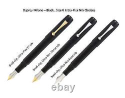 Osprey Milano -Solid Black Ebonite Fountain Pen with ULTRA-FLEX nib EEF/EF/F/M/B
